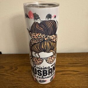 Raising My Husband Is Exhausting tumbler - 20 oz NWOT